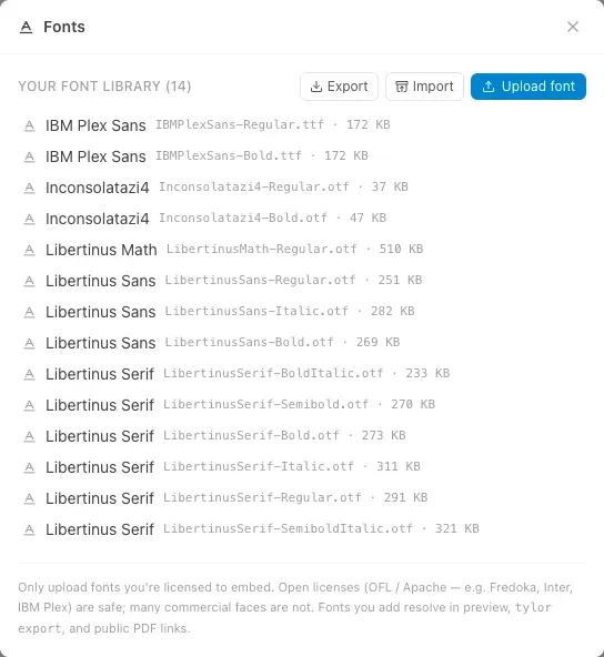 Font library populated with IBM Plex Sans, Inconsolata, and Libertinus faces, with Upload font, Import, and Export controls